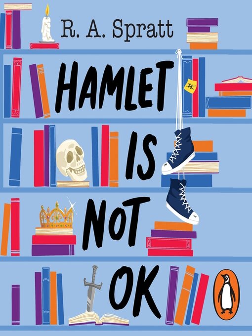 Title details for Hamlet is Not OK by R.A. Spratt - Available